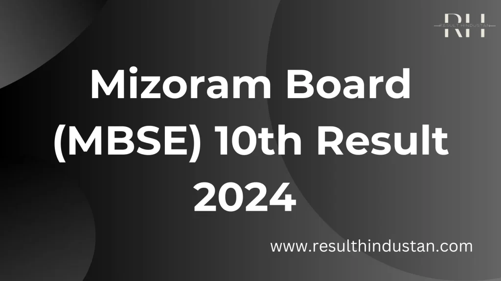 Mizoram Board 10th Result 2024