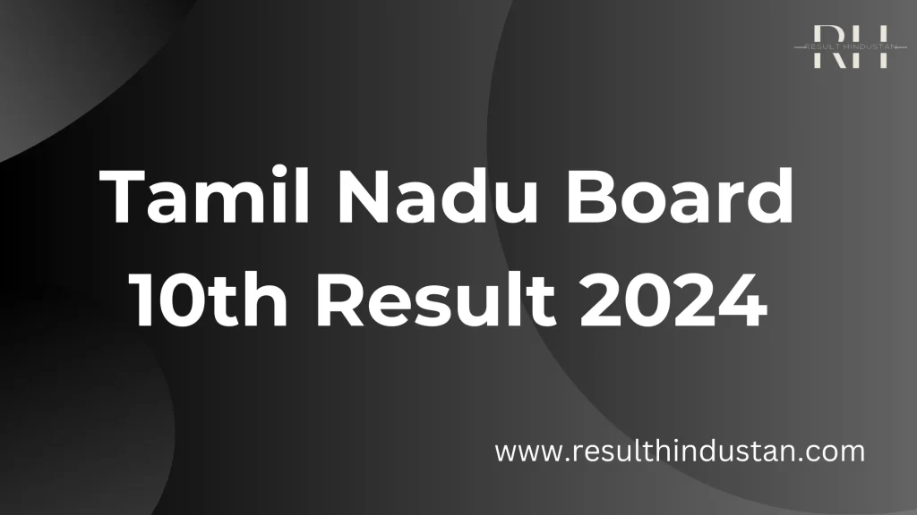 Tamil Nadu Board 10th Result 2024